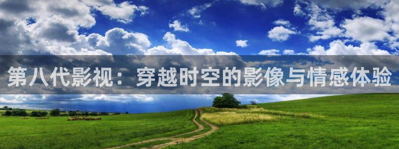神马影院我不卡星辰